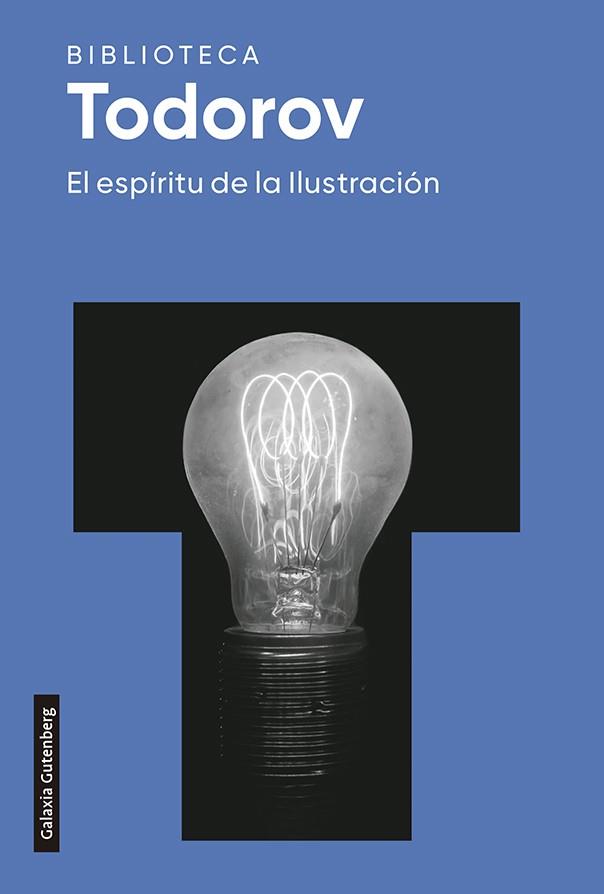 ESPÍRITU DE LA ILUSTRACIÓN, EL | 9788418218347 | TODOROV, TZVETAN | Llibreria Drac - Llibreria d'Olot | Comprar llibres en català i castellà online