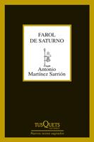 FAROL DE SATURNO | 9788483833599 | MARTINEZ, ANTONIO | Llibreria Drac - Llibreria d'Olot | Comprar llibres en català i castellà online