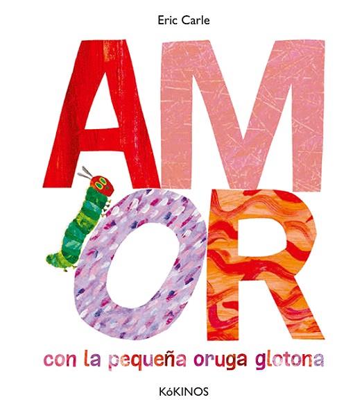 AMOR | 9788417074852 | CARLE, ERIC | Llibreria Drac - Llibreria d'Olot | Comprar llibres en català i castellà online