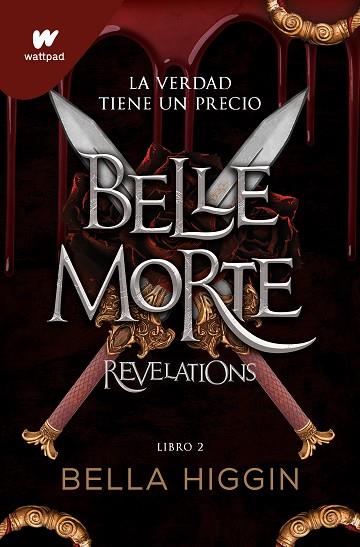 REVELATIONS (BELLE MORTE. LIBRO 2) | 9788419357052 | HIGGIN, BELLA | Llibreria Drac - Llibreria d'Olot | Comprar llibres en català i castellà online