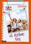 ULTIMO GOL, EL | 9788408095439 | GALLEGO, LAURA | Llibreria Drac - Llibreria d'Olot | Comprar llibres en català i castellà online