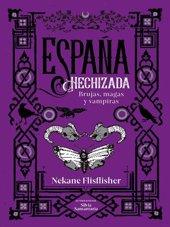 ESPAÑA HECHIZADA | 9788418483134 | FLISFLISHER, NEKANE | Llibreria Drac - Librería de Olot | Comprar libros en catalán y castellano online