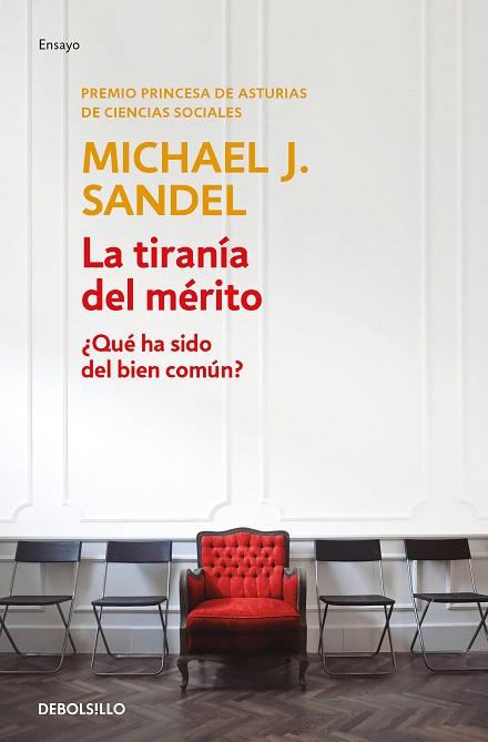 TIRANÍA DEL MÉRITO, LA | 9788466367851 | SANDEL, MICHAEL J. | Llibreria Drac - Llibreria d'Olot | Comprar llibres en català i castellà online