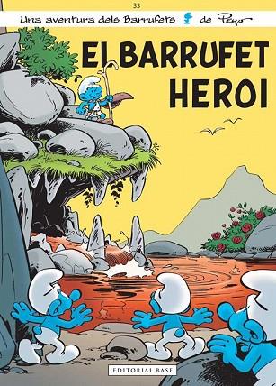 BARRUFET HEROI, EL (BARRUFETS 33) | 9788416166572 | PEYO | Llibreria Drac - Llibreria d'Olot | Comprar llibres en català i castellà online