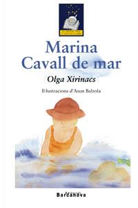 MARINA / CAVALL DE MAR | 9788448915568 | XIRINACS, OLGA | Llibreria Drac - Llibreria d'Olot | Comprar llibres en català i castellà online