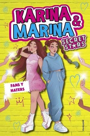 FANS Y HATERS (KARINA & MARINA SECRET STARS 2) | 9788418483486 | KARINA & MARINA | Llibreria Drac - Llibreria d'Olot | Comprar llibres en català i castellà online