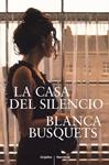 CASA DEL SILENCIO, LA | 9788425348204 | BUSQUETS, BLANCA | Llibreria Drac - Librería de Olot | Comprar libros en catalán y castellano online