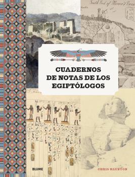 CUADERNOS DE NOTAS DE LOS EGIPTÓLOGOS | 9788418075520 | NAUNTON, CHRIS | Llibreria Drac - Llibreria d'Olot | Comprar llibres en català i castellà online