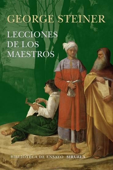 LECCIONES DE LOS MAESTROS | 9788416465132 | STEINER, GEORGE | Llibreria Drac - Llibreria d'Olot | Comprar llibres en català i castellà online