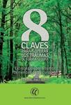 8 CLAVES PARA SUPERAR LOS TRAUMAS DE FORMA SEGURA | 9788494107351 | ROTHSCHILD, BABETTE | Llibreria Drac - Llibreria d'Olot | Comprar llibres en català i castellà online