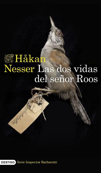 DOS VIDAS DEL SEÑOR ROOS, LAS (SERIE INSPECTOR BARBAROTTI 3) | 9788423364527 | NESSER, HÅKAN | Llibreria Drac - Llibreria d'Olot | Comprar llibres en català i castellà online