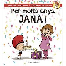 PER MOLTS ANYS JANA! | 9788490344507 | ROIG, ROGER; PRADES, HUGO | Llibreria Drac - Llibreria d'Olot | Comprar llibres en català i castellà online