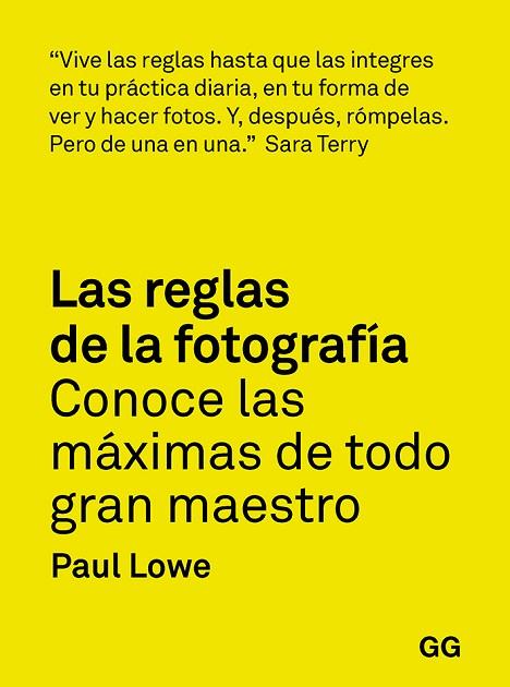 REGLAS DE LA FOTOGRAFÍA, LAS | 9788425232565 | LOWE, PAUL | Llibreria Drac - Librería de Olot | Comprar libros en catalán y castellano online