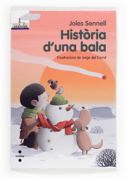HISTORIA D'UNA BALA ( VAIXELL VAPOR BLANCA NIVELL BASIC ) | 9788466132077 | SENNELL, JOLES | Llibreria Drac - Llibreria d'Olot | Comprar llibres en català i castellà online