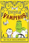 ESCUELA DE VAMPIROS: UN VIAJE ESCALOFRIA | 9788427203242 | BENTLEY , PETER | Llibreria Drac - Llibreria d'Olot | Comprar llibres en català i castellà online