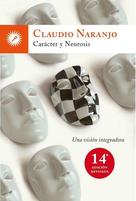 CARACTER Y NEUROSIS | 9788495496799 | NARANJO, CLAUDIO | Llibreria Drac - Llibreria d'Olot | Comprar llibres en català i castellà online