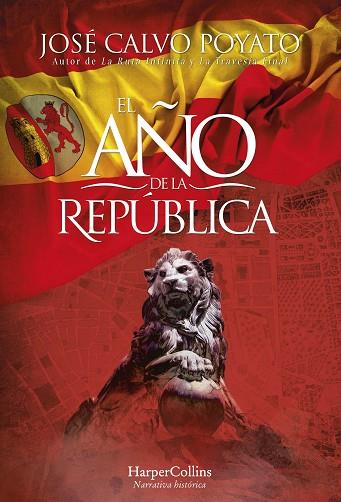 AÑO DE LA REPÚBLICA, EL  | 9788491398103 | CALVO POYATO, JOSÉ | Llibreria Drac - Llibreria d'Olot | Comprar llibres en català i castellà online