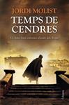 TEMPS DE CENDRES | 9788466416368 | MOLIST, JORDI | Llibreria Drac - Librería de Olot | Comprar libros en catalán y castellano online