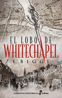 LOBO DE WHITECHAPEL, EL | 9788435063982 | BIGGI, IÑAKI | Llibreria Drac - Llibreria d'Olot | Comprar llibres en català i castellà online