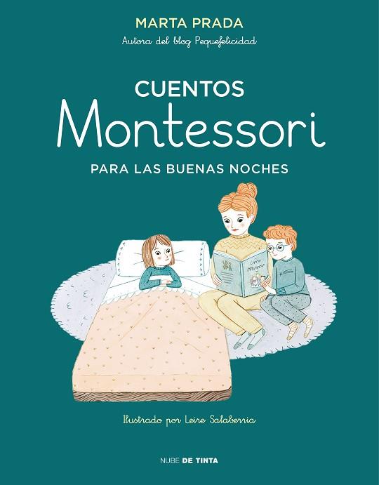 CUENTOS MONTESSORI PARA LAS BUENAS NOCHES | 9788417605148 | PRADA, MARTA | Llibreria Drac - Llibreria d'Olot | Comprar llibres en català i castellà online