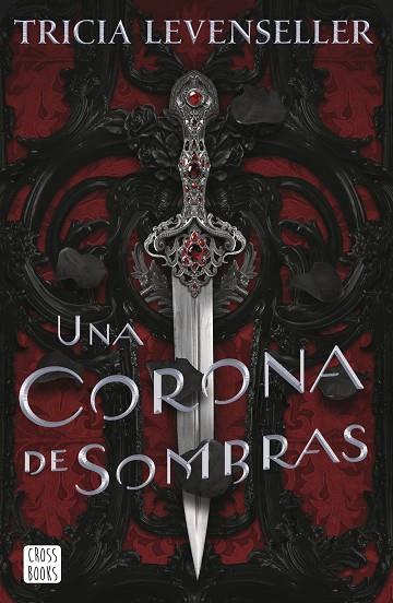 UNA CORONA DE SOMBRAS | 9788408249276 | LEVENSELLER, TRICIA | Llibreria Drac - Llibreria d'Olot | Comprar llibres en català i castellà online