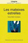 MATEIXES ESTRELLES, LES | 9788498832310 | MARTI, NURIA | Llibreria Drac - Llibreria d'Olot | Comprar llibres en català i castellà online