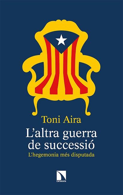 ALTRA GUERRA DE SUCCESSIÓ, L' | 9788490979587 | AIRA, TONI | Llibreria Drac - Llibreria d'Olot | Comprar llibres en català i castellà online