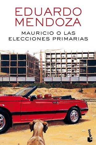 MAURICIO O LAS ELECCIONES PRIMARIAS | 9788432232534 | MENDOZA, EDUARDO | Llibreria Drac - Librería de Olot | Comprar libros en catalán y castellano online