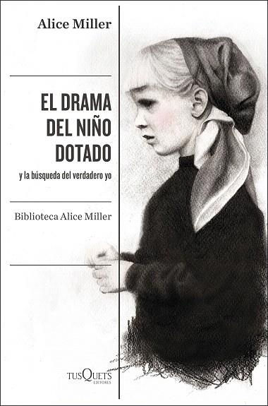 DRAMA DEL NIÑO DOTADO, EL | 9788490668108 | MILLER, ALICE | Llibreria Drac - Llibreria d'Olot | Comprar llibres en català i castellà online