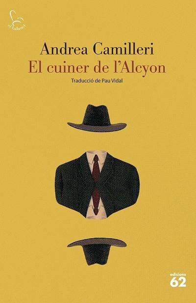 CUINER D'ALCYON, EL | 9788429780086 | CAMILLERI, ANDREA | Llibreria Drac - Llibreria d'Olot | Comprar llibres en català i castellà online