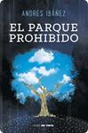 PARQUE PROHIBIDO, EL | 9788415594178 | IBAÑEZ, ANDRES | Llibreria Drac - Llibreria d'Olot | Comprar llibres en català i castellà online
