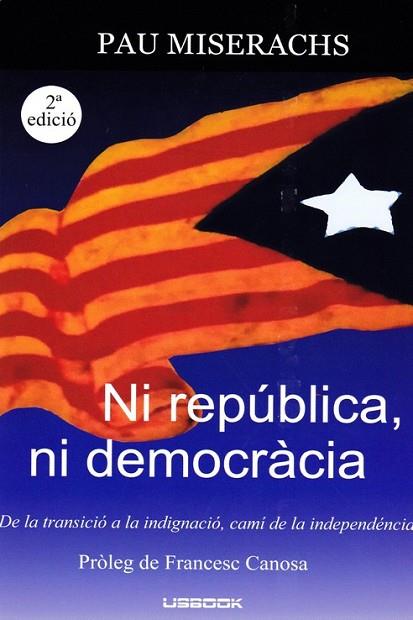 NI REPUBLICA NI DEMOCRACIA | 9788412145359 | MISERACHS, PAU | Llibreria Drac - Llibreria d'Olot | Comprar llibres en català i castellà online
