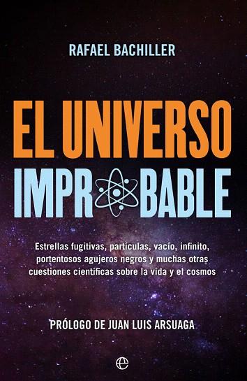 UNIVERSO IMPROBABLE, EL | 9788491646785 | BACHILLER, RAFAEL | Llibreria Drac - Llibreria d'Olot | Comprar llibres en català i castellà online