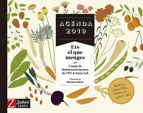 AGENDA 2019 ETS EL QUE MENGES | 9788417374167 | VARIOS AUTORES | Llibreria Drac - Llibreria d'Olot | Comprar llibres en català i castellà online
