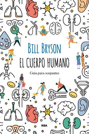 CUERPO HUMANO, EL | 9788491874805 | BRYSON, BILL | Llibreria Drac - Llibreria d'Olot | Comprar llibres en català i castellà online