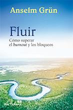 FLUIR | 9788429320763 | GRÜN, ANSELM | Llibreria Drac - Llibreria d'Olot | Comprar llibres en català i castellà online