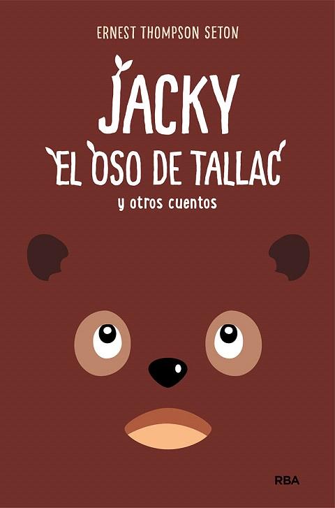 JACKY, EL OSO DE TALLAC, Y OTROS CUENTOS | 9788427216853 | THOMPSON, ERNEST | Llibreria Drac - Llibreria d'Olot | Comprar llibres en català i castellà online