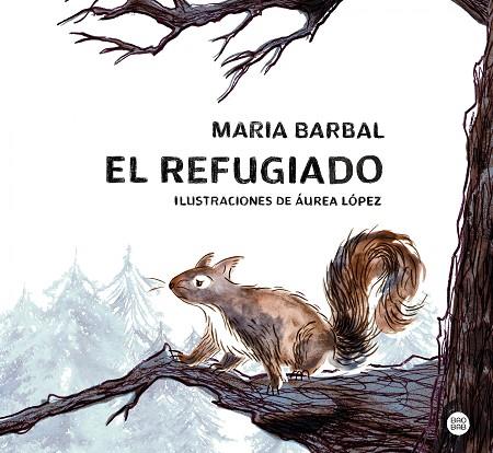 REFUGIADO, EL | 9788408283966 | BARBAL, MARIA | Llibreria Drac - Llibreria d'Olot | Comprar llibres en català i castellà online