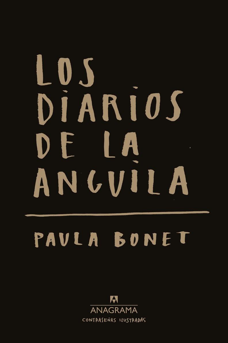 DIARIOS DE LA ANGUILA, LOS | 9788433901521 | BONET, PAULA | Llibreria Drac - Llibreria d'Olot | Comprar llibres en català i castellà online