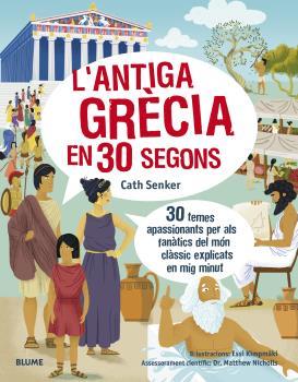 ANTIGA GRÈCIA EN 30 SEGONS, L' | 9788418459610 | SENKER, CATH | Llibreria Drac - Llibreria d'Olot | Comprar llibres en català i castellà online