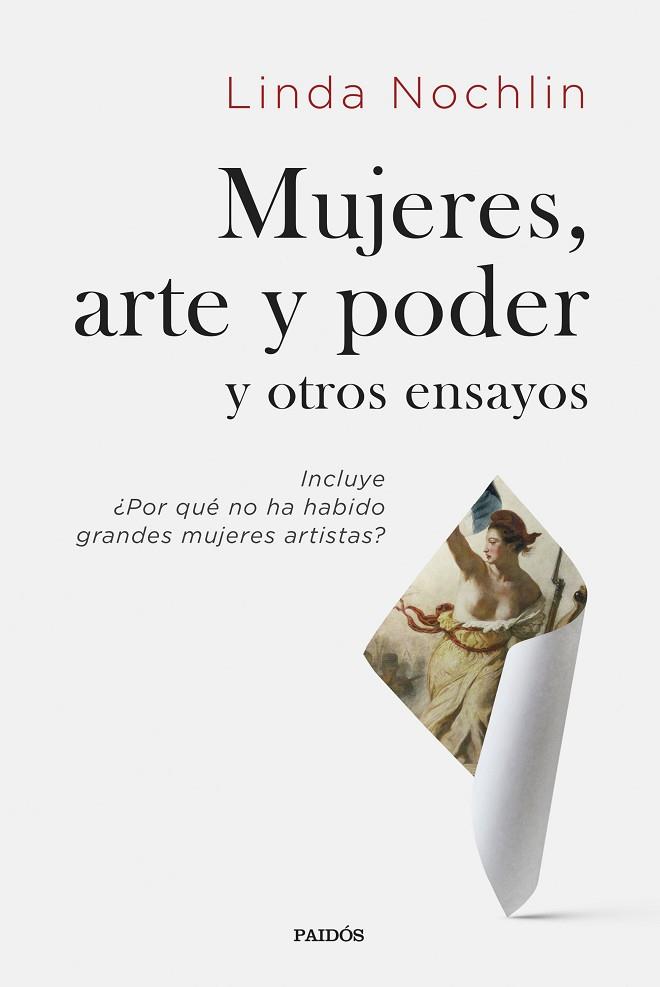 MUJERES, ARTE Y PODER Y OTROS ENSAYOS | 9788449339134 | NOCHLIN, LINDA | Llibreria Drac - Llibreria d'Olot | Comprar llibres en català i castellà online
