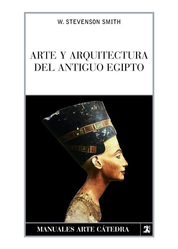 ARTE Y ARQUITECTURA DEL ANTIGUO EGIPTO | 9788437625218 | STEVENSON, W. | Llibreria Drac - Llibreria d'Olot | Comprar llibres en català i castellà online