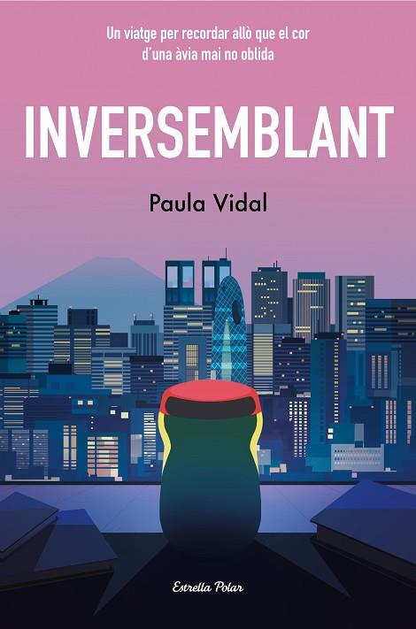 INVERSEMBLANT | 9788413897318 | VIDAL, PAULA | Llibreria Drac - Llibreria d'Olot | Comprar llibres en català i castellà online
