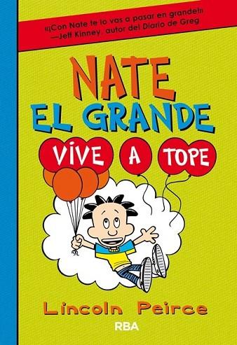 VIVE A TOPE (NAT EL GRANDE 7) | 9788427212923 | PEIRCE , LINCOLN | Llibreria Drac - Llibreria d'Olot | Comprar llibres en català i castellà online