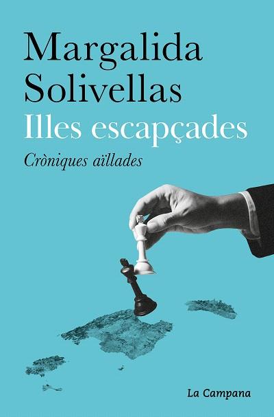 ILLES ESCAPÇADES | 9788419245472 | SOLIVELLAS, MARGALIDA | Llibreria Drac - Llibreria d'Olot | Comprar llibres en català i castellà online
