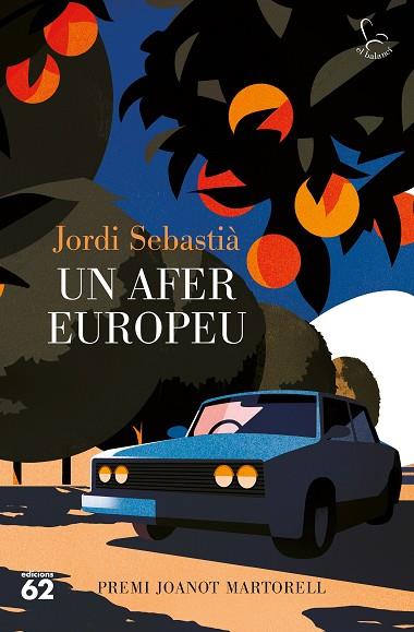 AFER EUROPEU, UN (PREMI JOANOT MARTORELL 2022) | 9788429780734 | SEBASTIA, JORDI | Llibreria Drac - Llibreria d'Olot | Comprar llibres en català i castellà online