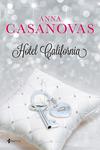 HOTEL CALIFORNIA | 9788408009696 | CASANOVAS, ANNA | Llibreria Drac - Llibreria d'Olot | Comprar llibres en català i castellà online