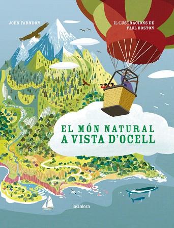 MÓN NATURAL A VISTA D'OCELL, EL | 9788424667368 | FARNDON, JOHN | Llibreria Drac - Llibreria d'Olot | Comprar llibres en català i castellà online