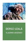 DERSU UZALA | 9788446030973 | ARSENIEV, VLADIMIR | Llibreria Drac - Llibreria d'Olot | Comprar llibres en català i castellà online