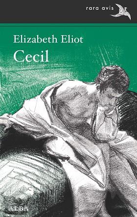 CECIL | 9788490658031 | ELIOT, ELIZABETH | Llibreria Drac - Llibreria d'Olot | Comprar llibres en català i castellà online